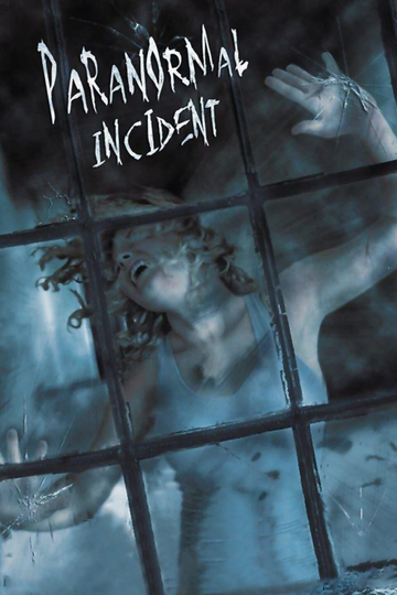 Paranormal Incident Poster