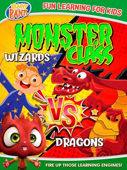Monster Class: Dragons Vs Wizards Poster