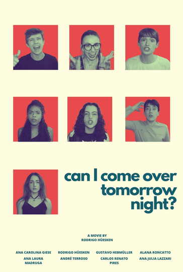 Can I Come Over Tomorrow Night? Poster