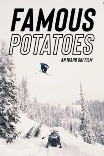 Famous Potatoes Poster