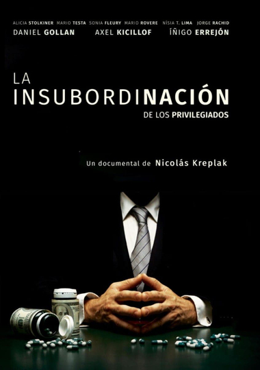 La Insubordinación de los privilegiados Poster