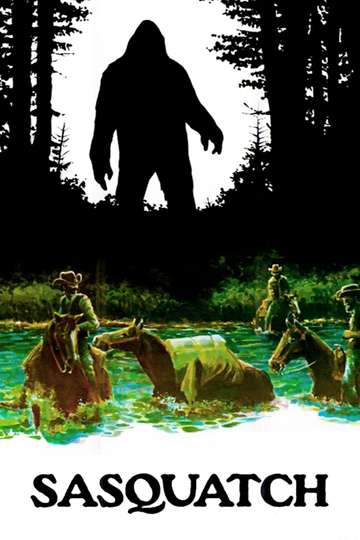 Sasquatch the Legend of Bigfoot Poster