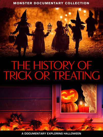 The History Of Trick Or Treating Poster