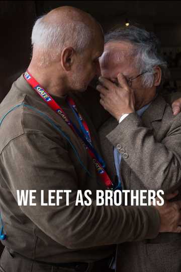 We Left As Brothers Poster