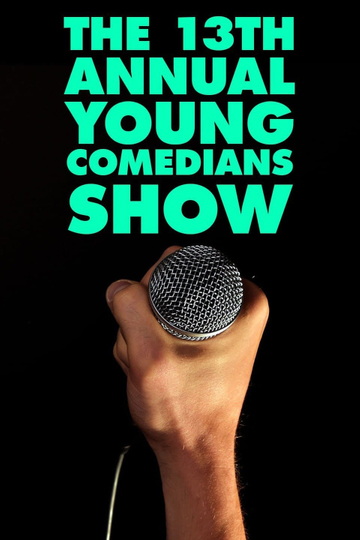 The 13th Annual Young Comedians Show Poster