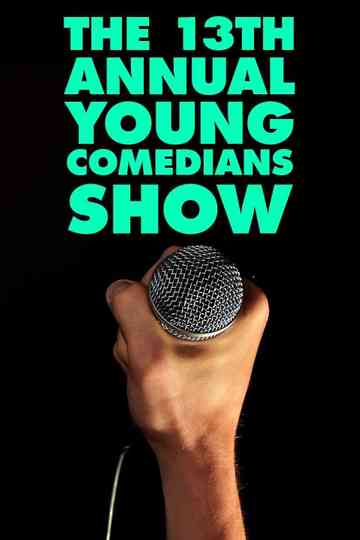 The 13th Annual Young Comedians Show Poster
