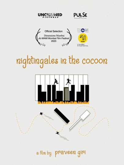 Nightingales in the Cocoon Poster