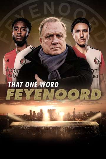 That One Word - Feyenoord Poster