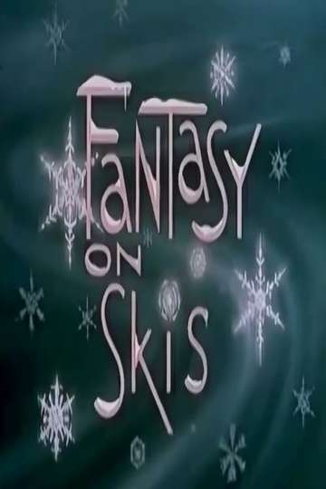 Fantasy on Skis Poster