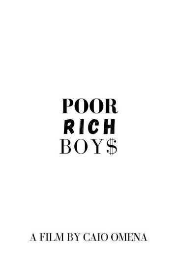 Poor Rich Boys