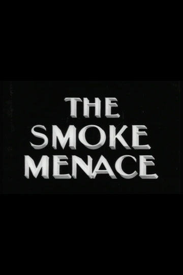 The Smoke Menace