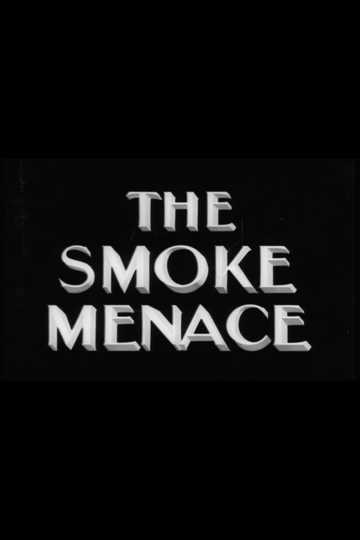 The Smoke Menace