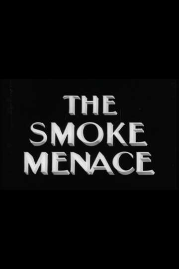 The Smoke Menace Poster