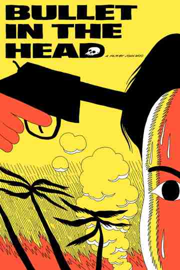 Bullet in the Head Poster