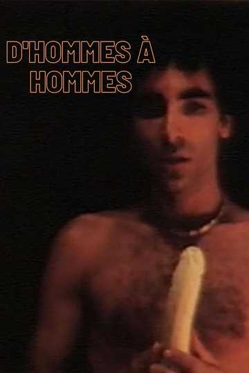 D'hommes à hommes