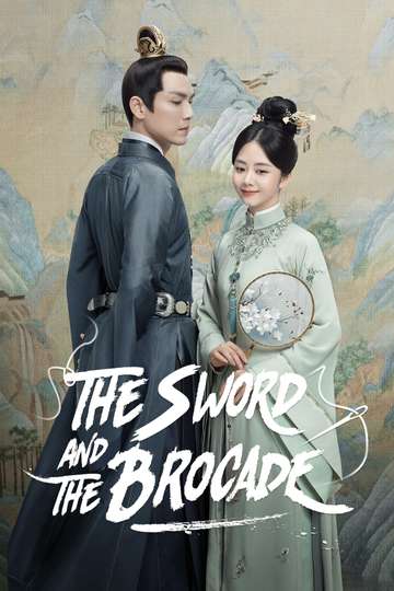The Sword and The Brocade Poster