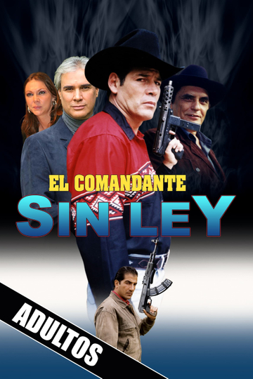 El comandante sin ley