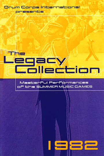 1982 DCI World Championships - Legacy Collection