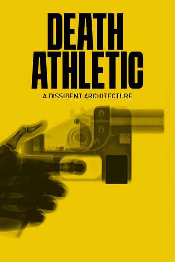 Death Athletic: A Dissident Architecture