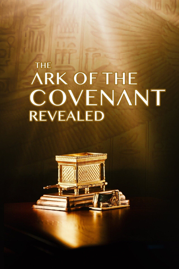 The Ark of the Covenant Revealed Poster