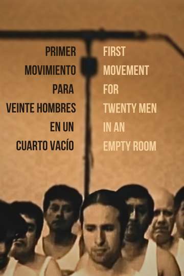 First Movement for Twenty Men in an Empty Room Poster