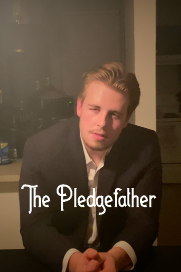 The Pledgefather Poster