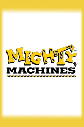 Mighty Machines