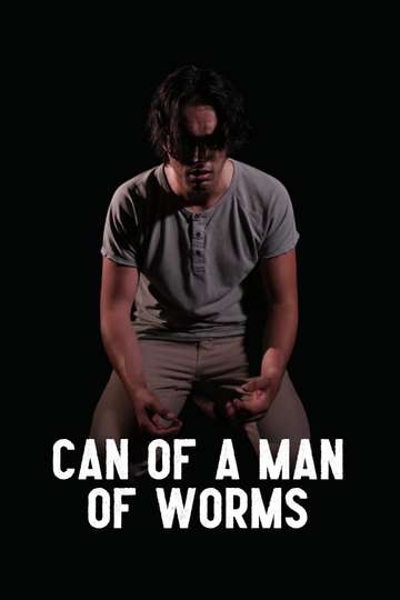 Can of a Man of Worms Poster
