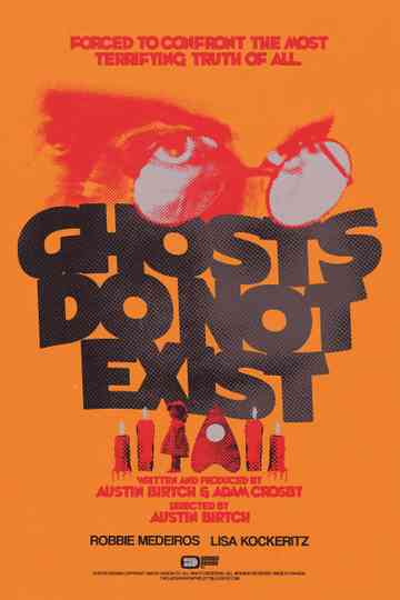 Ghosts Do Not Exist