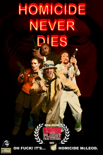 Homicide Never Dies Poster