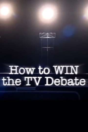 How to Win the TV Debate Poster