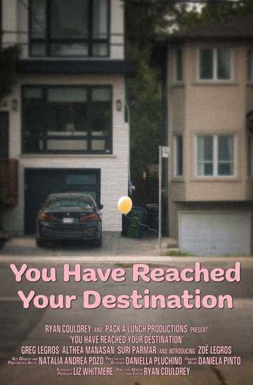 You Have Reached Your Destination Poster