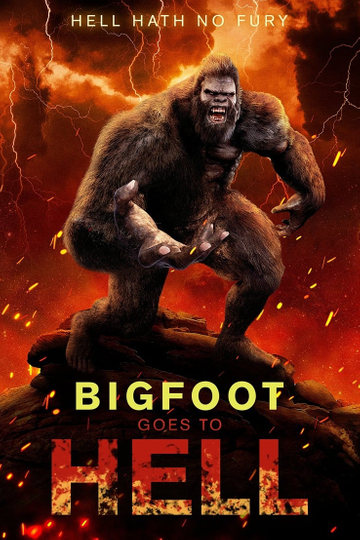 Bigfoot Goes to Hell