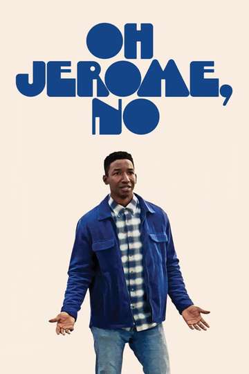 Oh Jerome, No Poster