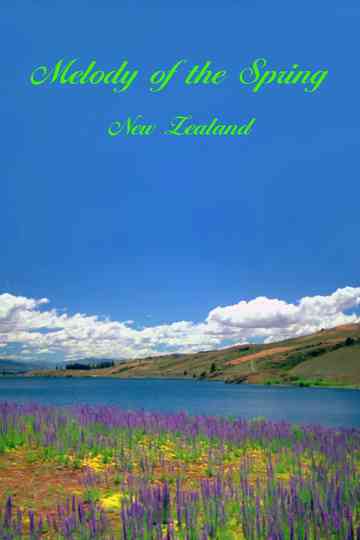 Melody of the Spring - New Zealand
