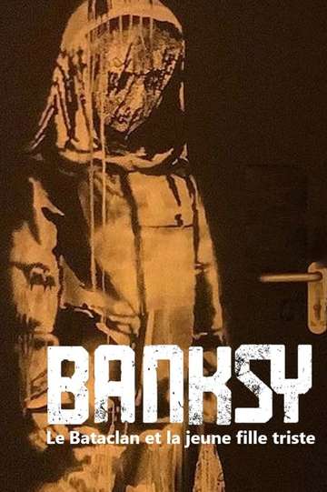 Banksy, le Bataclan et la jeune fille triste Poster
