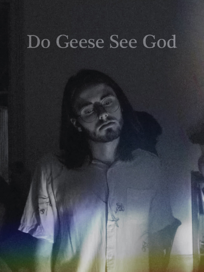 Do Geese See God Poster