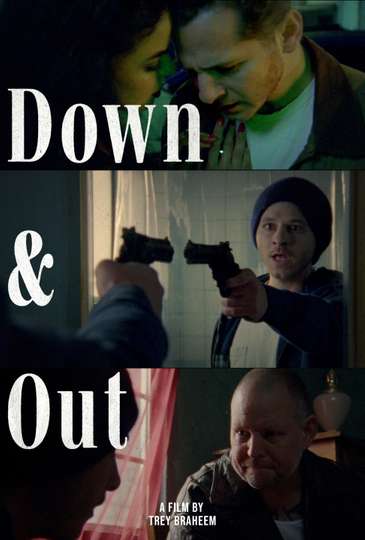 Down and Out Poster