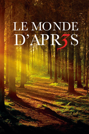 Le Monde d’après 3 Poster