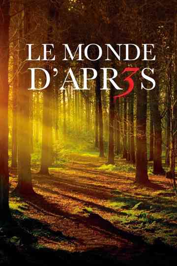 Le Monde d'après 3 Poster