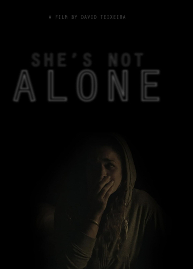 She's Not Alone Poster