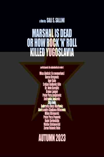 Marshal Is Dead or How Rock 'n' Roll Killed Yugoslavia