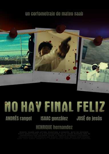 No Hay Final Feliz Poster