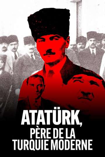 Atatürk, père de la Turquie moderne Poster
