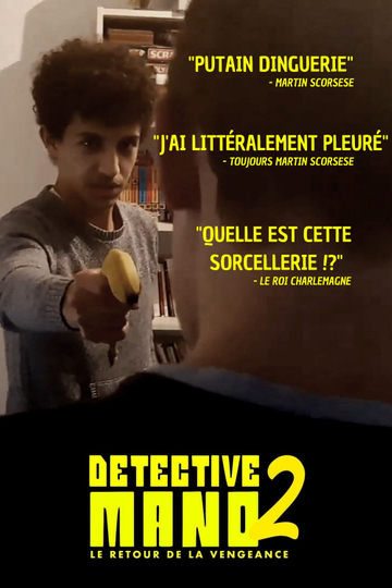 DÉTECTIVE MANO 2 - LE RETOUR DE LA VENGEANCE