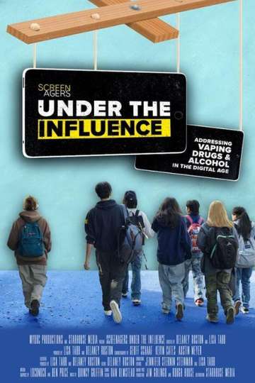 Screenagers Under The Influence: Vaping, Drugs, and Alcohol in the Digital Age Poster