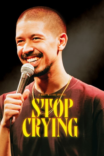 Noel Miller: STOP CRYING Poster