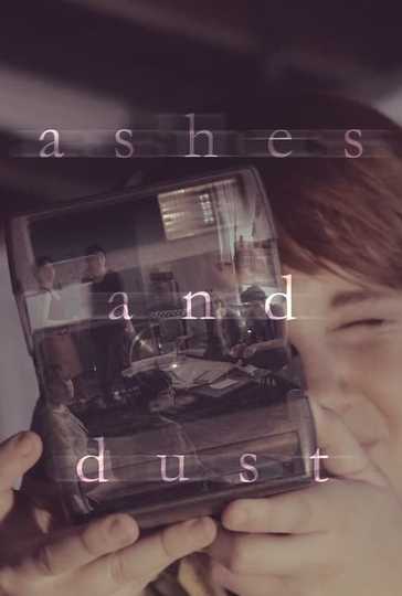 Ashes and Dust Poster