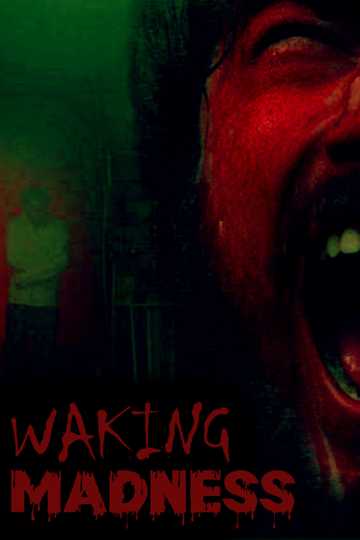 Waking Madness Poster