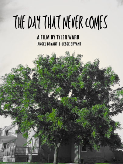 The Day That Never Comes Poster